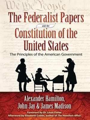 cover image of The Federalist Papers and the Constitution of the United States